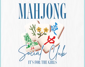 Mahjong Social Club SVG Mahjong Girls Night Shirt Design Mahjong Player PNG Cricut File