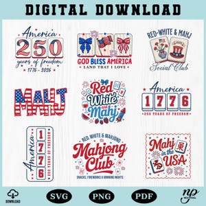 Könnte beinhalten: Ein digitaler Download mit patriotischen Designs in Rot, Weiß und Blau. Die Designs umfassen Text und Illustrationen mit Themen wie Amerika, der amerikanischen Flagge und Mahjong. Der Text enthält "America 250 years of freedom" und "Mahjong Club".