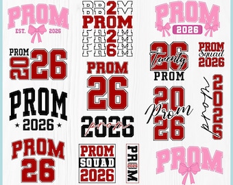 May include: Digital download graphic designs with "PROM 2026" in various styles. Designs include pink and red text with bows, numbers, and the words "Prom Squad". Formats include SVG, PNG, PDF, and DXF.