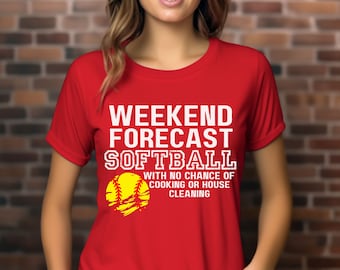 Weekend Forecast Softball T-Shirt, Softball shirt, funny softball tees, women's softball shirt, softball shirts, funny softball mom shirts