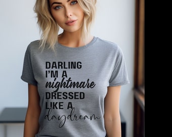 Tesoro, sono un incubo vestito come un sogno ad occhi aperti T-shirt, maglietta da concerto, maglietta grafica, maglietta da concerto Swiftie, regalo Swift Tour, Swift Lyric