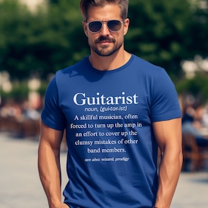 Guitarist Definition T-Shirt Guitarist Shirt Guitarist Gift for Guitar Player Guitar Lover Gift Guitar Gift Guitar Player Gift Guitar Shirt