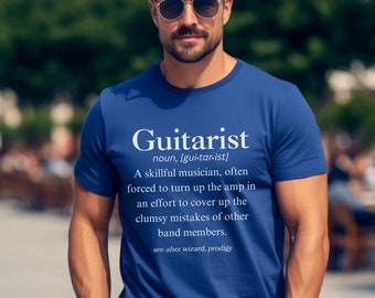 Guitarist Definition T-Shirt Guitarist Shirt Guitarist Gift for Guitar Player Guitar Lover Gift Guitar Gift Guitar Player Gift Guitar Shirt