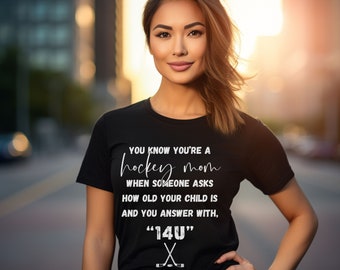 You Know You're a Hockey Mom T-Shirt, Custom Hockey Shirt for Mom, Hockey Mom Shirt for Hockey Game Day,  Personalized Hockey Tee, Hockey T