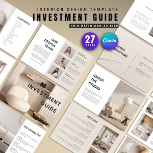 May include: An interior design template titled "Investment Guide" with the text "16:9 Ratio and A3 Size". The template includes pages with headings like "Contents", "Our Design Team", "About the Studio", and "Fee Estimates". The template has 27 pages and is designed in Canva.