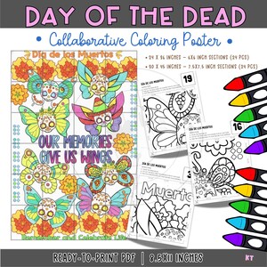 May include: A Day of the Dead collaborative coloring poster with butterfly designs, skull faces, flowers, and the text "Our Memories Give Us Wings." Includes ready-to-print PDF pages, 61 x 91 cm and 229 x 114 cm.