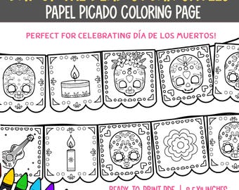 May include: A black and white coloring page featuring Day of the Dead sugar skulls and papel picado designs. The text reads DAY OF THE DEAD SUGAR SKULLS PAPEL PICADO COLORING PAGE, PERFECT FOR CELEBRATING DÍA DE LOS MUERTOS!, and READY-TO-PRINT PDF | 8.5X11 INCHES.