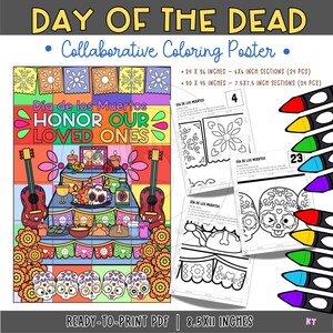 May include: A Day of the Dead collaborative coloring poster with the text "Day of the Dead" and "Día de los Muertos HONOR OUR LOVED ONES". Includes a ready-to-print PDF with A4 pages and coloring pages. The poster is available in 61 x 91 cm and 76 x 114 cm sizes.