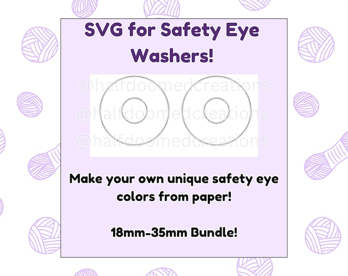 Featured listing image: SVG Template for Safety Eye Washers - Make Your Own Unique Safety Eye Designs 18-35 mm - For Cutting Machines