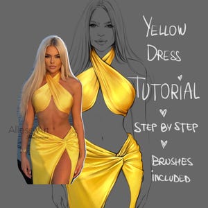 May include: Illustration of a woman in a yellow dress, with a tutorial theme. The image includes a photo of the dress and a sketch. Text on the image reads "YELLOW DRESS TUTORIAL, STEP BY STEP, BRUSHES INCLUDED."