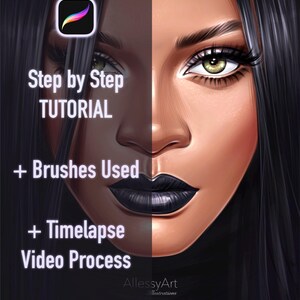 May include: Digital art tutorial featuring a split-face portrait with dark hair and black lipstick. The image includes the Procreate app logo and text: "Step by Step Tutorial + Brushes Used + Timelapse Video Process." The artist's signature is in the bottom right corner.