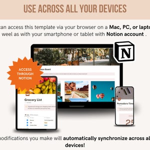 May include: A digital template displayed on a laptop, tablet, and smartphone. The laptop shows a vision board, the tablet a grocery list, and the phone a timer. Text reads "USE ACROSS ALL YOUR DEVICES" and "Any modifications you make will automatically synchronize across all your devices!"