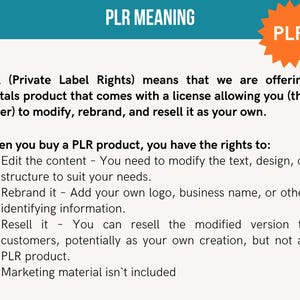 May include: A digital graphic with the text "PLR MEANING" at the top, and a definition of PLR (Private Label Rights). The text explains the rights of the buyer to modify, rebrand, and resell digital products.