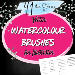 May include: 41 thin stroke vector watercolor brushes for Illustrator. A pink circle with white outline and black text on a black background. A preview of the brushes is shown on a white sheet of paper.