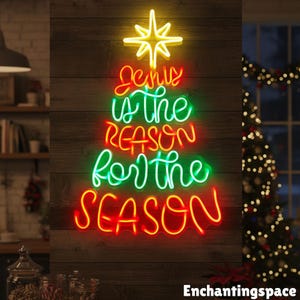 Jesus Is The Reason For The Season Neon Sign, Custom Neon Sign, Christmas Holiday Neon Home Decor, Merry Christmas LED Light Wall Art