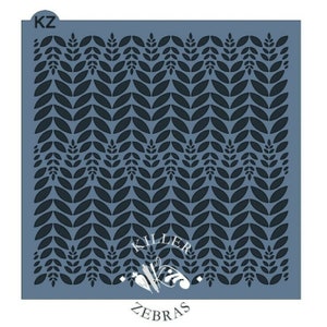 May include: A blue stencil with a repeating pattern of black leaves. The stencil is labeled "KZ" in the top left corner and "KILLER ZEBRAS" in the bottom center.