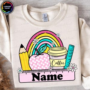 Back To School Teacher Shirt Design, Teacher Name Custom Design, Back To School Teacher Png, First Day School Png Sublimation, Custom Design