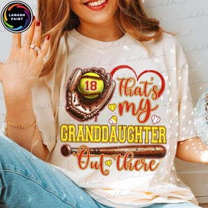 Custom Softball Player Number Png, Softball Grandma Png, That&#39;s My Granddaughter Out There Png, Softball Lover Png, Mother&#39;s Day Png