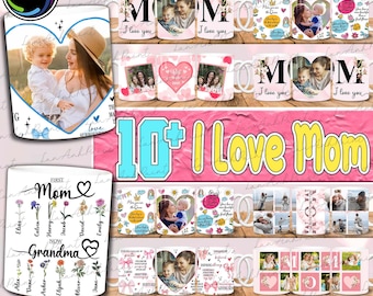 10+ Custom I Love You MOM Mug Png Floral Mug, Heart Photo Template for Sublimation, Mother's Day Custom Gift, Mama Wrap Transfers Design