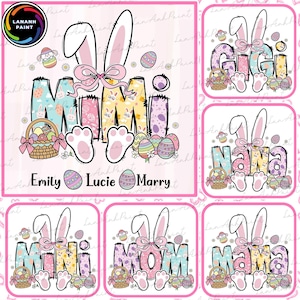 May include: Easter-themed graphic featuring bunny ears, a pink bow, and the word "Mimi" in colorful, patterned letters. Includes a basket of eggs, bunny feet, and the names "Emily", "Lucie", and "Marry".