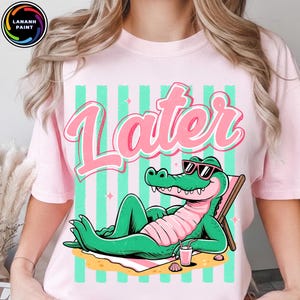 Later Gator Stripes Png, After While Crocodile PNG, Funny Catch Phrase PNG, Trendy Girly PNG, Boutique Shirt Design, Digital File
