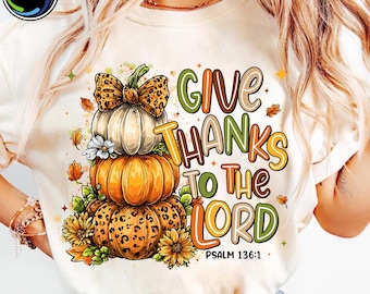 Give Thanks Png, Thankful PNG, Give Thanks To The Lord Png, Christian Fall Png, Fall Coquette PNG, Thanksgiving Png, Fall Colors, Trendy Png