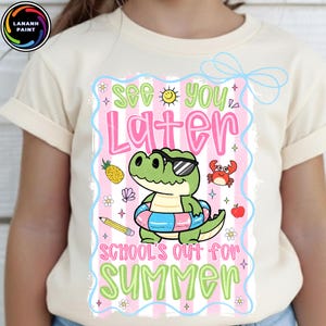 School’s Out PNG, See You Later Alligator Design, Striped Teacher Last Day Shirt Png, Kids Summer Break Gift, Digital Download