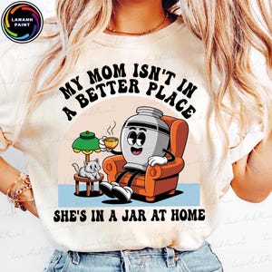Funny Mother’s Day Png, I Miss You Mom Memorial Png, Unhinged Mother’s Day Tshirt Design Png, Loss Of Mother, Mom In Heaven Png
