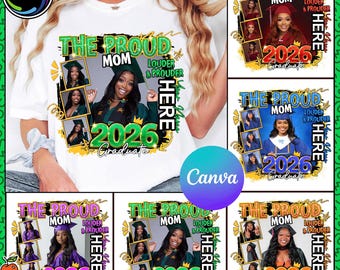 Graduation Senior 2026 Editable Canva Template, Proud Family Photo Insert Graduation PNG, Proud Mom Graduate Shirt Design Download