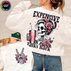 Boujee Expensive Difficult And Talks Back Png, Funny Saying Png, Best Mom Ever Png, Mom Skeleton Png, Skeleton Coffee Png, Mama Png