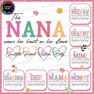 Custom This Mama/Grandma/Nana Wears Her Heart on Her Sleeve SVG Bundle, Kids Names, Mother&#39;s Day Gift, SVG Gift for Her, Digital Download