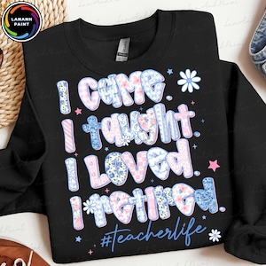 I Came I Taught Png, Teacher Retirement Png, Gift for Retired Teacher, I Retired Png, School is Out Forever Png, Teacher Retiring Png