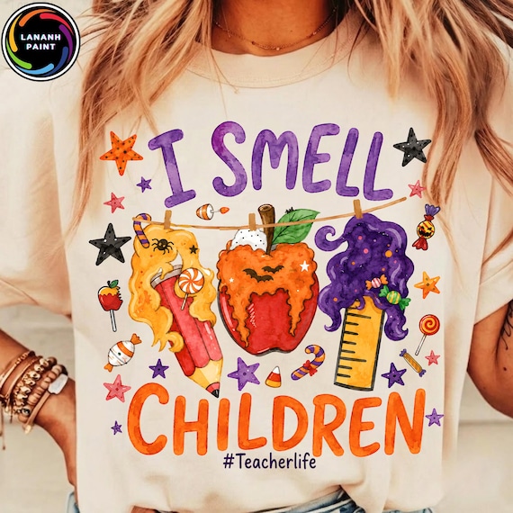 Spooky Teacher PNG, I Smell Children Design, Teacher Witch Halloween png, Teacher Life Sublimation png, Digital Download