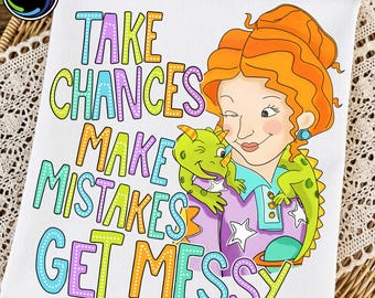 Take Chances Make Mistake Get Messy Png, Teacher Cartoon Png, Teacher Gift Png, Teacher Appreciation Designs Png, Teaching Quotes Png