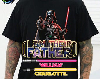 Funny Custom Fathers Day Shirt With Kid Names Png, Personalized I Am Their Father Png, Movie Dad Png, Custom Dad Shirt Design Png
