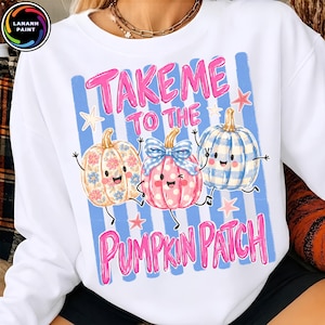Take Me to the Pumpkin Patch PNG, Floral Bow Pumpkin Design, Cute Autumn Fall Shirt Graphic, Thanksgiving Sublimation, Digital Download