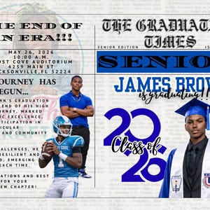 May include: A graduation announcement designed as a newspaper front page. The headline reads "The Graduation Times" with "Senior Edition" and "Issue No.26". It features the text "James Brown is graduating!!!" and "Class of 2026".