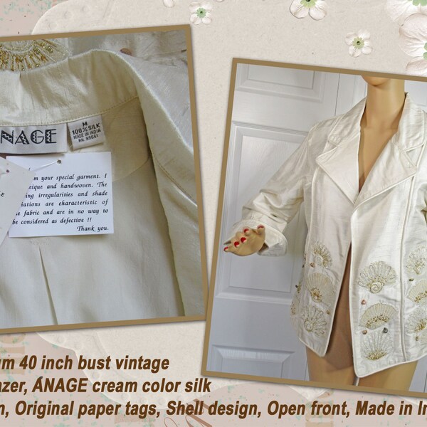 Sz Med 40 inch bust beaded blazer, ANAGE cream color silk, Never worn, Original paper tags, Shell design, Open front, Made in India, Vintage