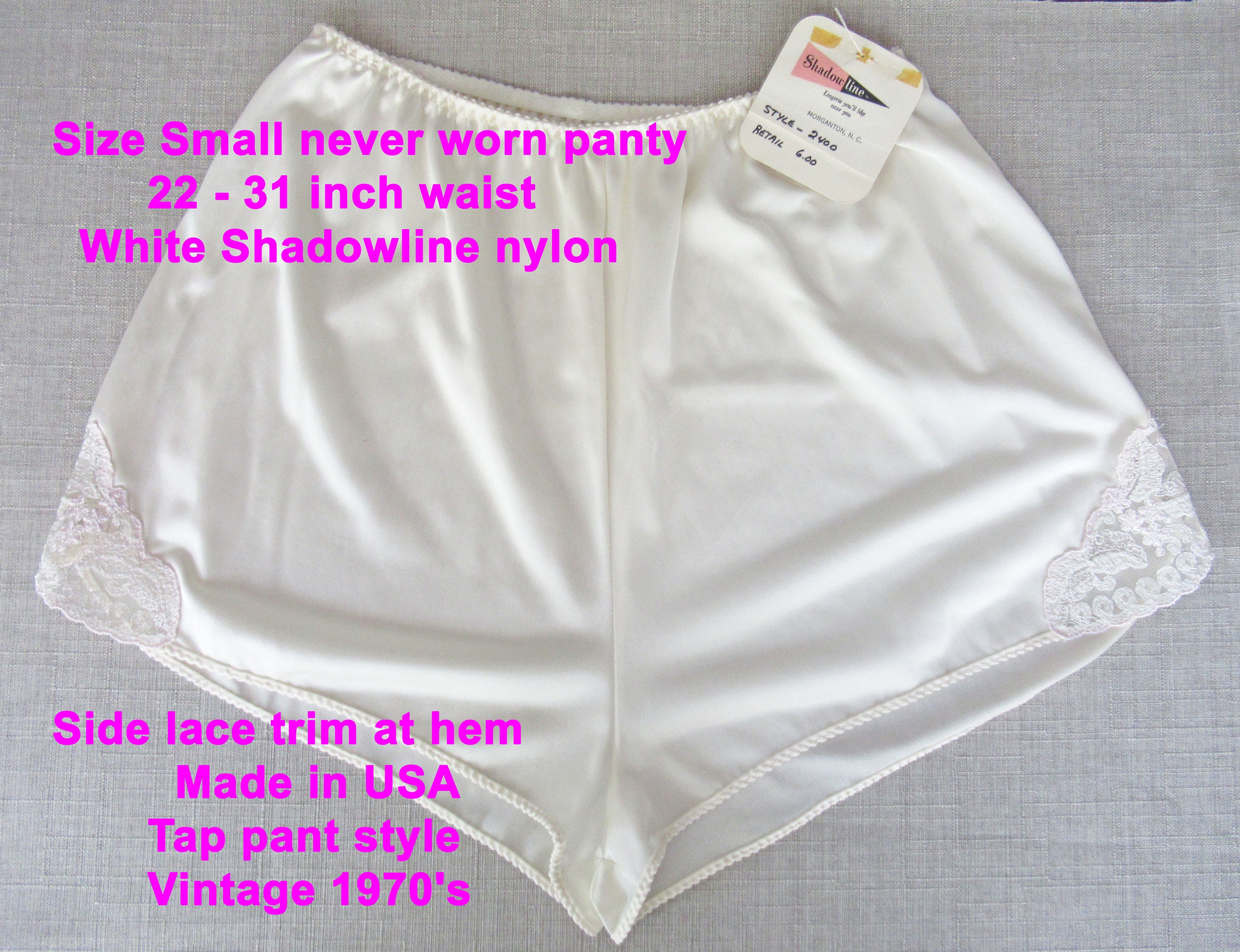Sz Small Never Worn Panty, 22 31 Inch Waist, White Shadowline Nylon, Side  Lace Trim at Hem, Made in USA, Tap Pant Style, Vintage 1970's 