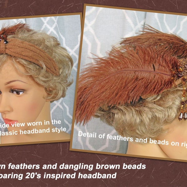 Headband with brown feathers and dangling brown beads, Roaring 20's inspired, 7 inch fluffy side feather array, Flapper style, Easy to wear