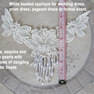 White beaded applique for wedding dress, prom dress, pageant dress or formal event, Lace, sequins & faux pearls with 11 rows of dangle beads