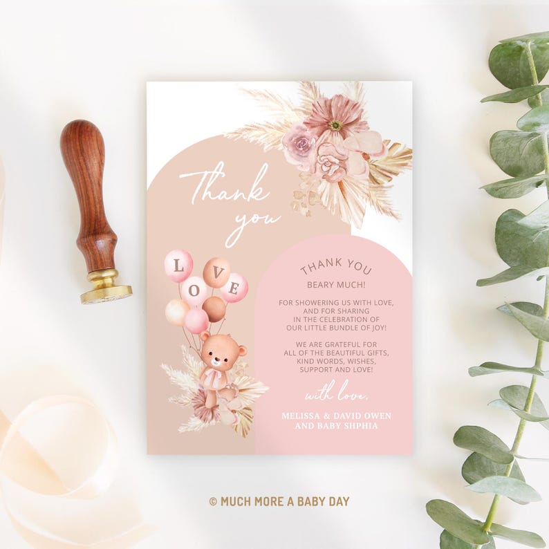 May include: Pink and brown thank you card with a teddy bear holding balloons that say "LOVE". The card has a floral design and the text "Thank You Beary Much!" with a message of gratitude for gifts and support.