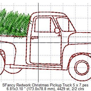 May include: An embroidery design of a red vintage pickup truck carrying a green Christmas tree. The design includes the text "SFancy Redwork Christmas Pickup Truck 5 x 7.pes" and measurements of 6.81x3.10 inches.