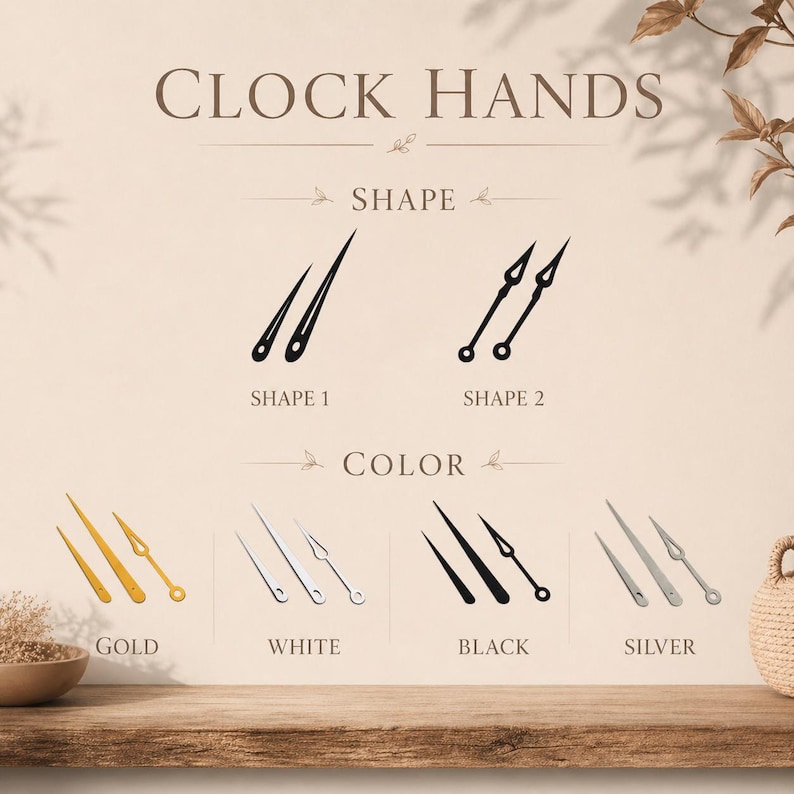 May include: Image showcasing clock hands in various shapes and colors. The text "CLOCK HANDS" is at the top. Shapes 1 and 2 are displayed in black. Colors include gold, white, black, and silver. The hands are on a wooden surface.