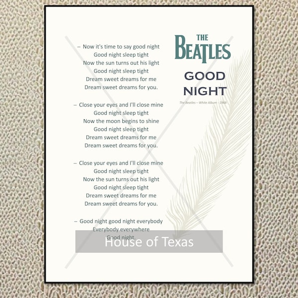 Good Night Print - The Beatles - Beatles Lyrics - From the White Album - Beatles Gift - Beatles Gift - Beatles Quotes - Beatles Art