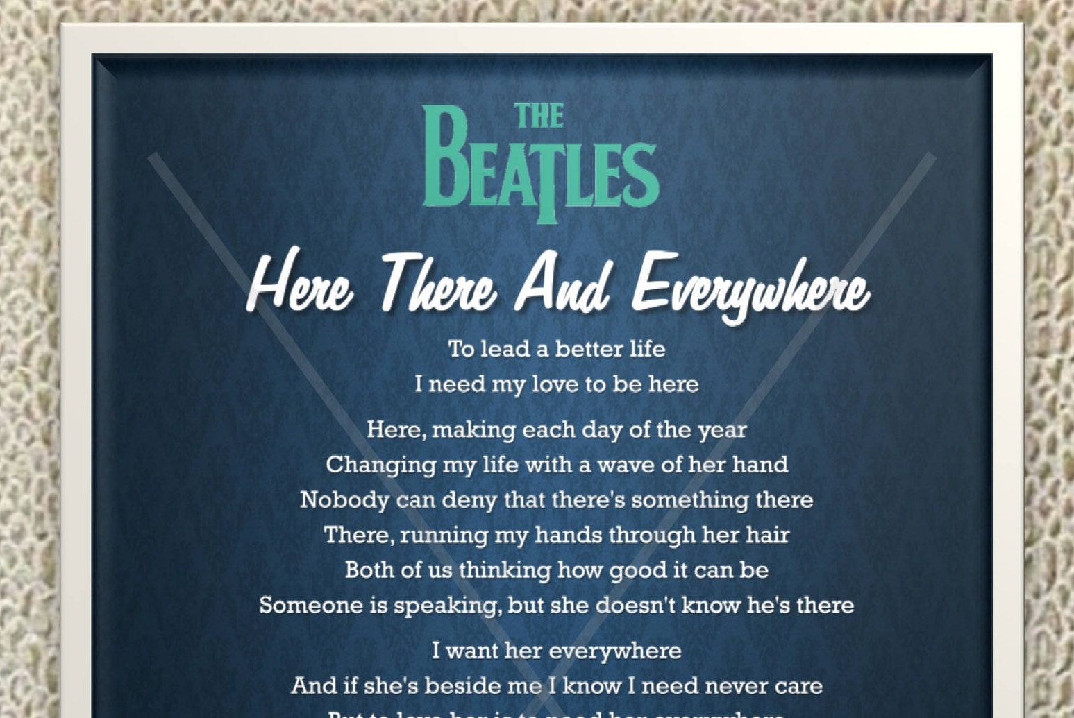 In The Life OfThe Beatles: Here, There and Everywhere Lyrics