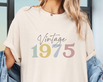 50th Birthday Shirt Custom Year Birthday Gift For Her Vintage Tshirt Friend Birthday Present Happy Birthday Mom Gift Best Friend Birthday
