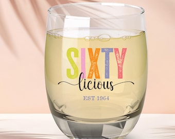60th Birthday Custom Wine Glass Sixtylicious Wine Cup Birthday Gift Personalized Wine Gift For Friend Turning 60 Gift For Her 60th Birthday
