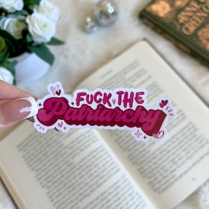 F*ck The Patriarchy Aufkleber | Süßer Bücherwurm Merch | Zubehör | Kindle Sticker | Buch Liebhaber Aufkleber Geschenk | E-Reader Aufkleber