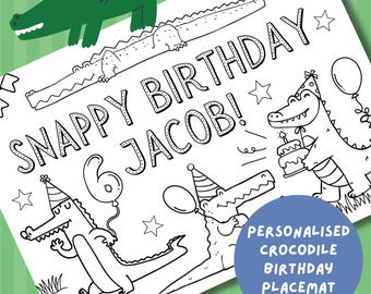 Personalised Crocodile Birthday colouring Placemat: Snappy Birthday (PDF Download)